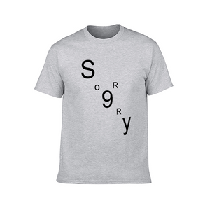 T-Shirt - Sor9ry